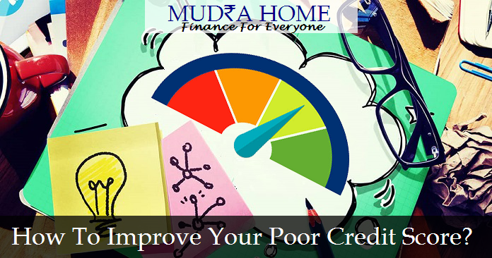 How to Improve Your Poor Credit Score – Best Things For You