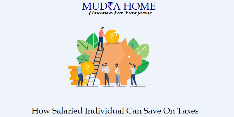 How salaried individual can save on taxes