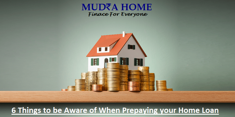 6 Things to be Aware of When Pre-paying your Home Loan