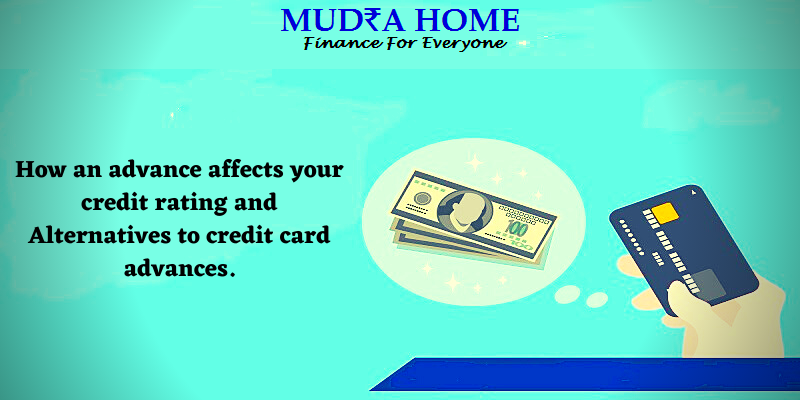 How an advance affects your credit rating and Alternatives to credit card advances.