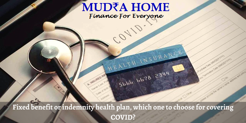 Fixed benefit or indemnity health plan, which one to choose for covering COVID?
