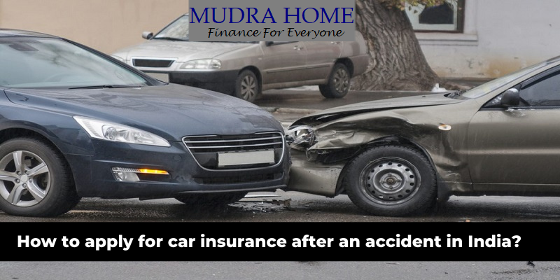 How to apply for car insurance after an accident in India?