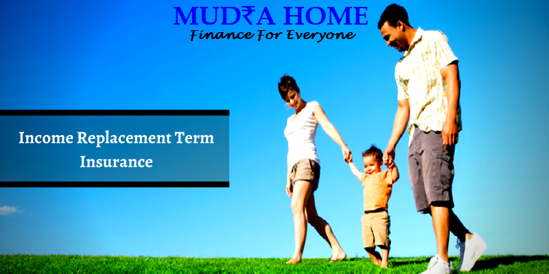 Income Replacement Term Insurance