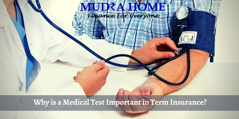Why is a Medical Test Important in Term Insurance?