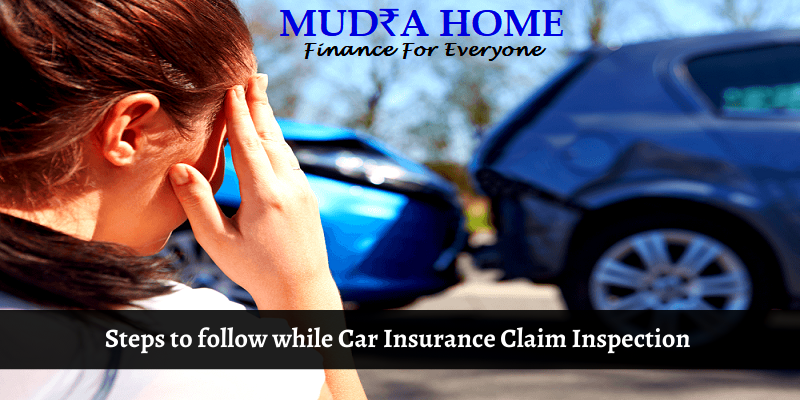 Steps to follow while Car Insurance Claim Inspection