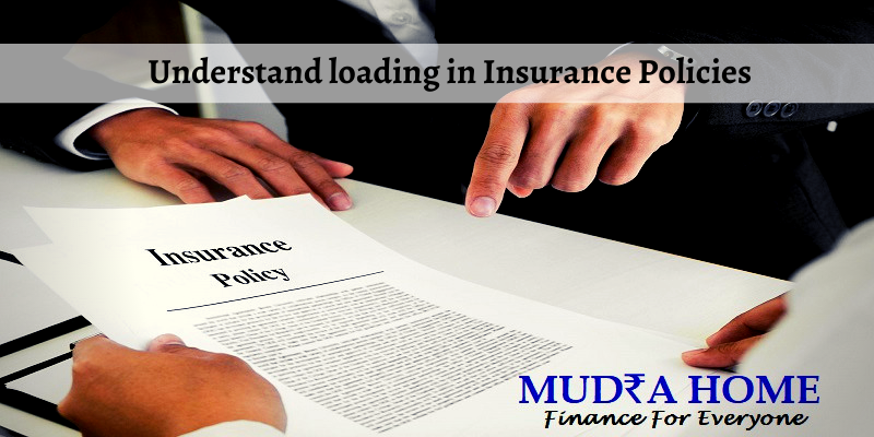 Understand loading in Insurance Policies