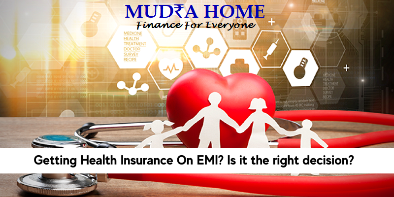 Getting Health Insurance On EMI? Is it the right decision?