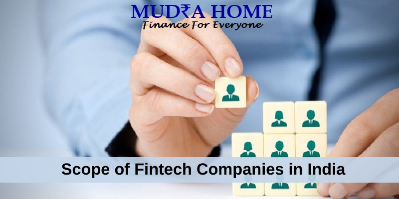 Scope of Fintech Companies in India