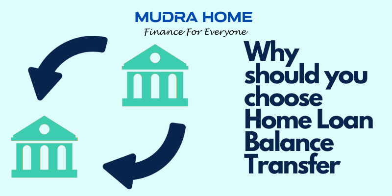Why should you choose a Home Loan Balance Transfer?