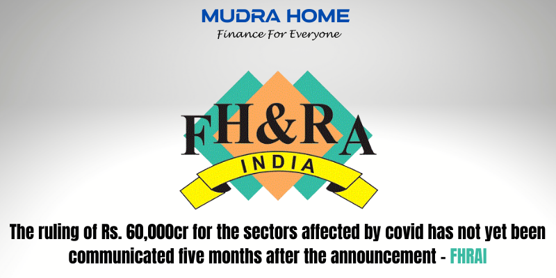 The ruling of Rs. 60,000cr for the sectors affected by covid has not yet been communicated five months after the announcement - FHRAI
