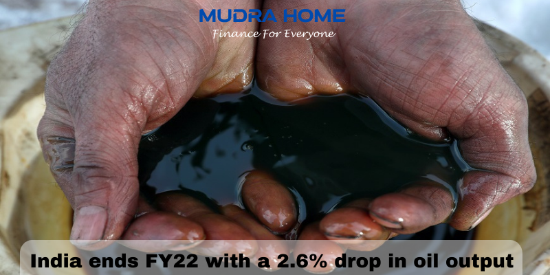 India ends FY22 with a 2.6% drop in oil output
