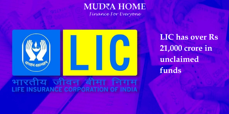 LIC has over Rs 21,000 crore in unclaimed funds