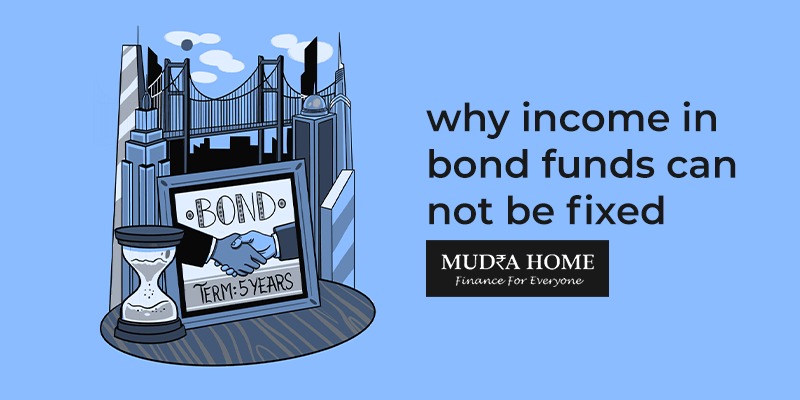 Why income in bond funds cannot be fixed