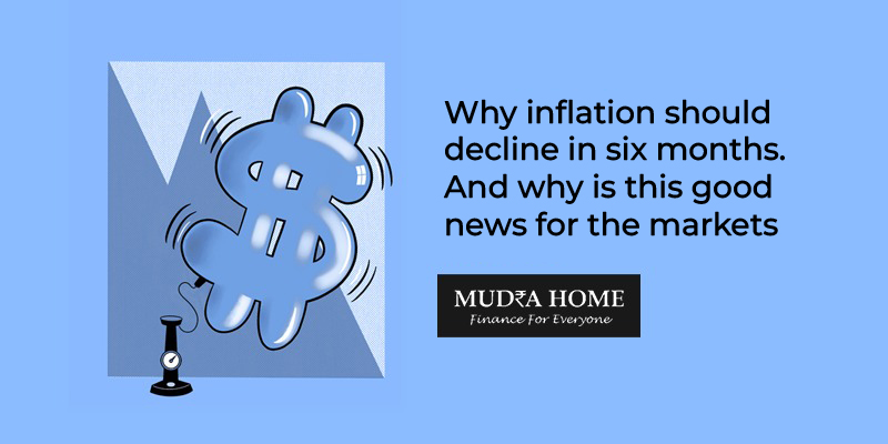 Why Inflation should decline in six months and Why is this good for markets
