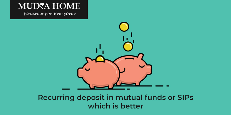 Recurring deposit in mutual funds or SIPs: which is better